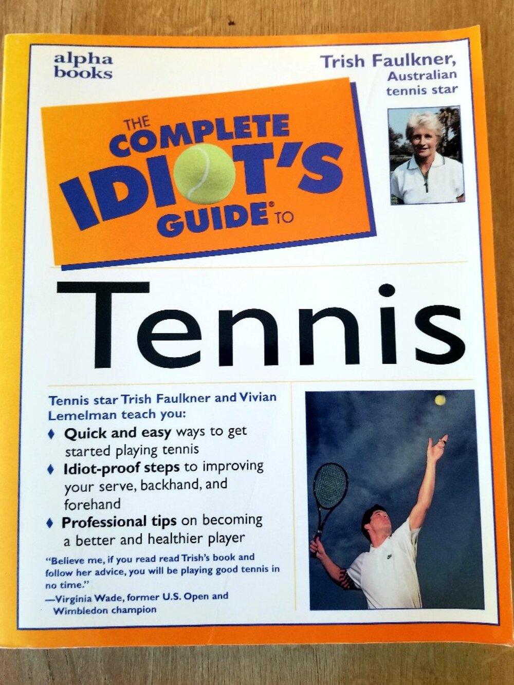 Complete Idiots Guide to Tennis